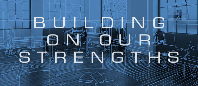 Building on our strengths